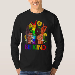 Be Kind Rainbow Sign Language LGBT Pride Equality  T-Shirt