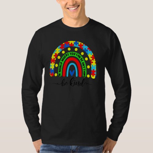 Be Kind Retro In A World Where You Can Be Anything T_Shirt