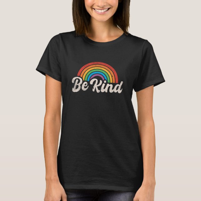 Be Kind Retro Rainbow Kindness Week Anti Bullying  T-Shirt (Front)