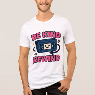 Be Kind Rewind Tri-Blend Shirt
