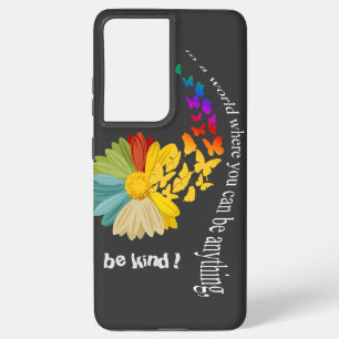 Be Kind   Samsung Galaxy S21+ Case