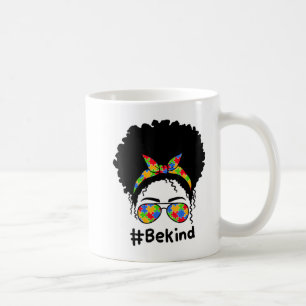 Be Kind Shirt Autism Awareness Messy Bun Women Gir Coffee Mug