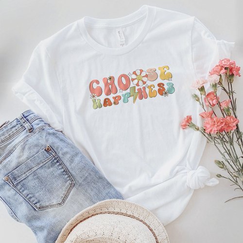 Be Kind Shirt Choose Happiness T_Shirt