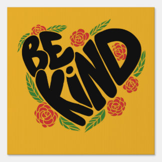 Be Kind Sign
