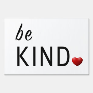 Be Kind Sign