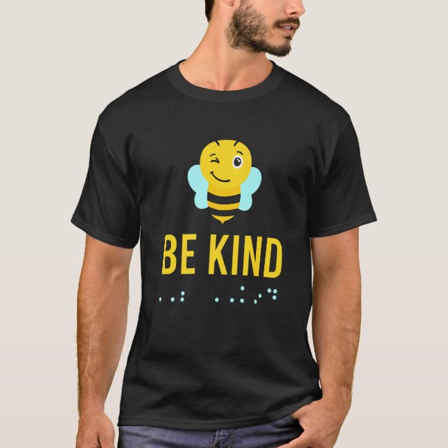 Be Kind Sign Braille Language Bee Smile Graphic Ye T-Shirt (Front)