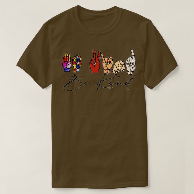 Be Kind Sign Language 20 T-Shirt (Design Front)