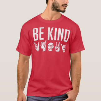 Be Kind Sign Language BSL T-Shirt