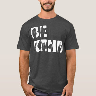 Be kind Sign language Classic TShirt