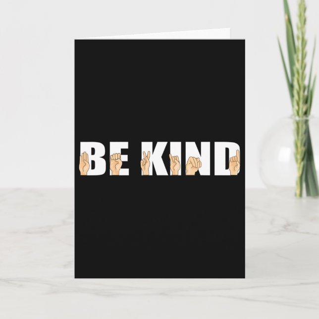 Be Kind Sign Language Deaf  Card (Front)