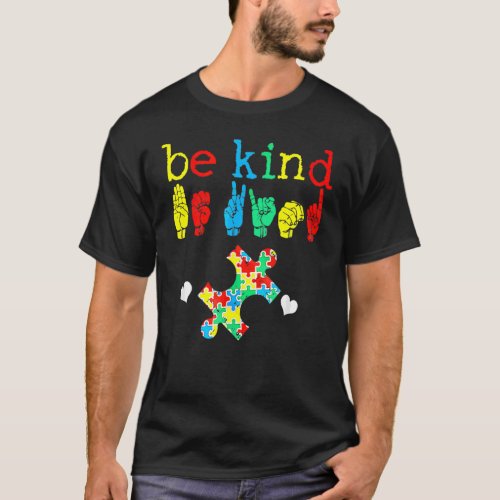 Be Kind Sign Language Hand Heart Puzzle Autism Awa T_Shirt