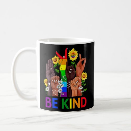 Be Kind Sign Language Hand Talking Lgbtq Gay Les  Coffee Mug