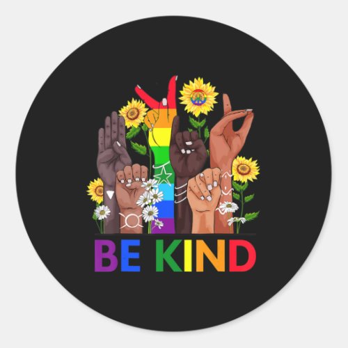 Be Kind Sign Language Hand Talking LGBTQ Gay Les P Classic Round Sticker