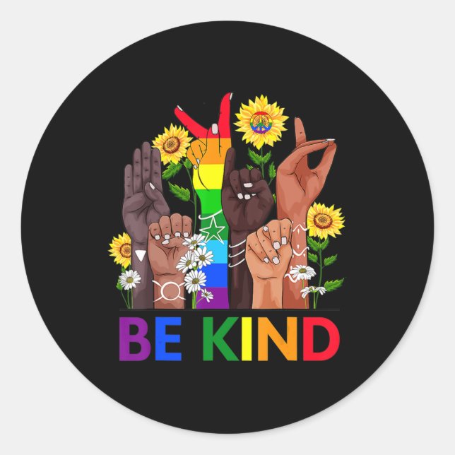 Be Kind Sign Language Hand Talking LGBTQ Gay Les P Classic Round Sticker (Front)