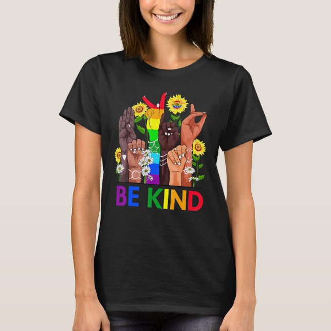 Be Kind Sign Language Hand Talking Lgbtq Gay Les P T-Shirt (Front)