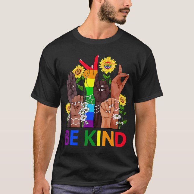 Be Kind Sign Language Hand Talking LGBTQ Gay Les P T-Shirt (Front)