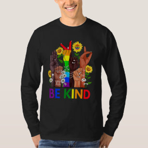 Be Kind Sign Language Hand Talking Lgbtq+ Gay Les T-Shirt