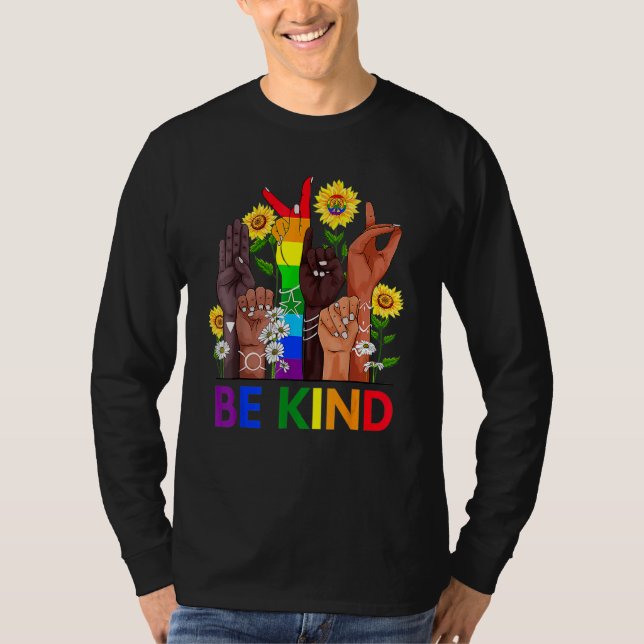 Be Kind Sign Language Hand Talking Lgbtq+ Gay Les  T-Shirt (Front)