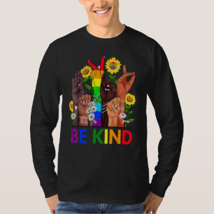 Be Kind Sign Language Hand Talking Lgbtq+ Gay Les  T-Shirt