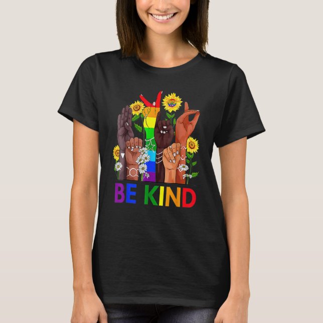 Be Kind Sign Language Hand Talking Lgbtq T-Shirt (Front)
