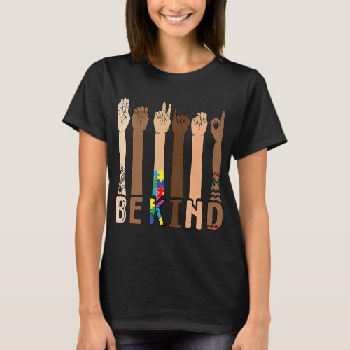 Be Kind Sign Language Hand Talking Teachers Interp T_Shirt
