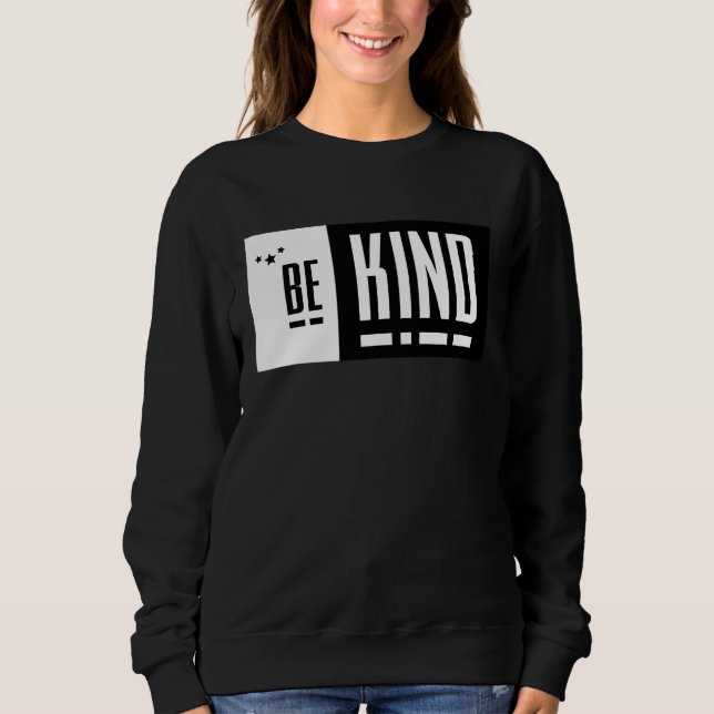 Be kind Sign Language Kindness Matters Sweatshirt (Front)