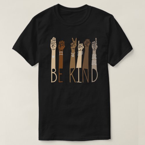 Be Kind _ Sign Language _ Peace T_Shirt
