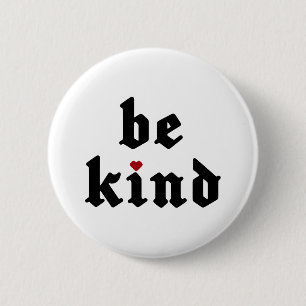 Be Kind – Simple Positive Message Button