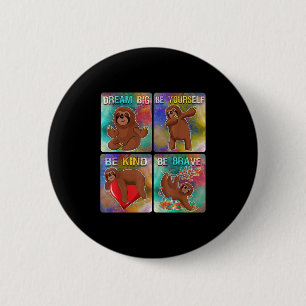 Be Kind Sloth Kids School Teacher Motivational Quo Button