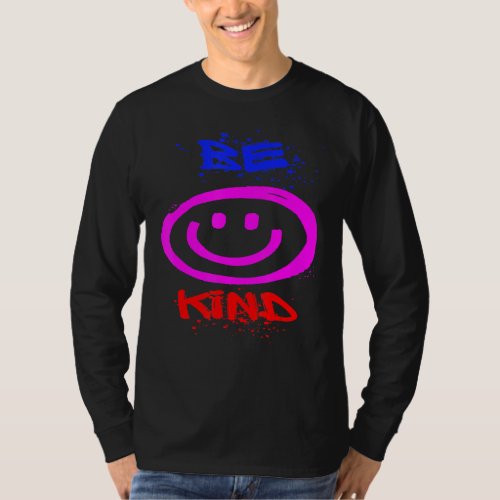 Be Kind Smiling Paint Brushed Face and Splatters T_Shirt