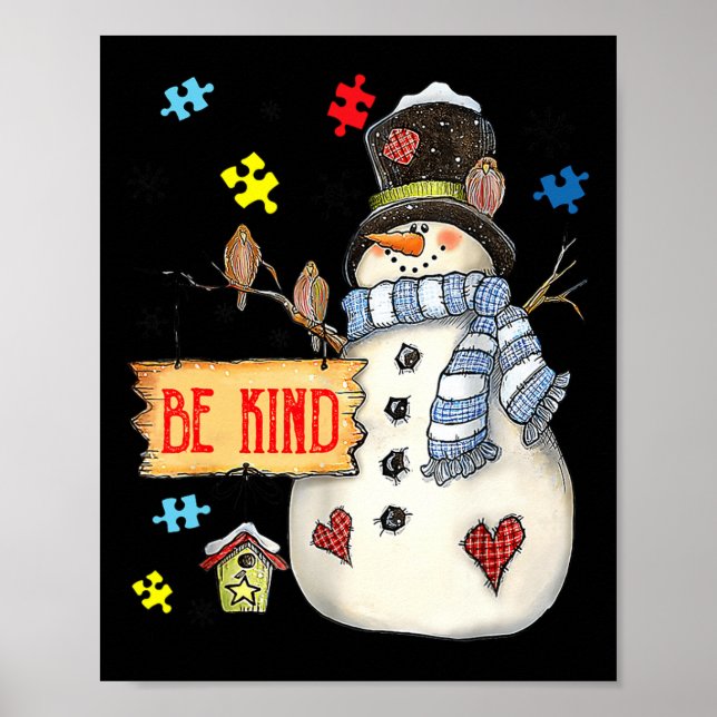 Be Kind Snowman Puzzle Autism Awareness Funny Fami Poster (Front)