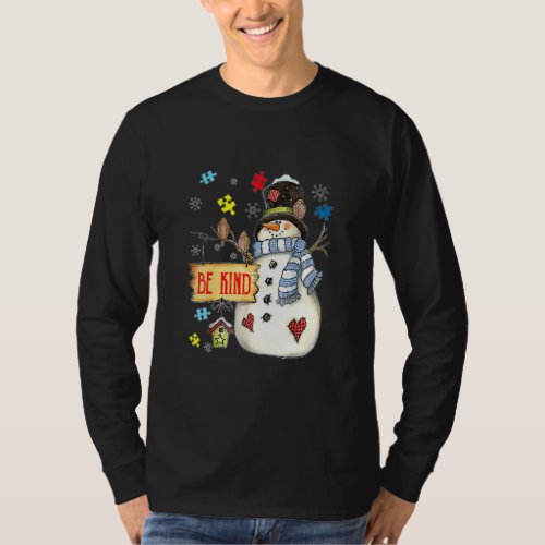 Be Kind Snowman Puzzle Autism Awareness Funny Fami T_Shirt