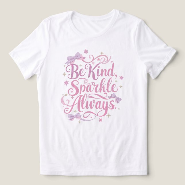 "Be Kind Sparkle Always" Inspirational Quote Tri-Blend Shirt (Design Front)