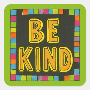 Be Kind Square Sticker