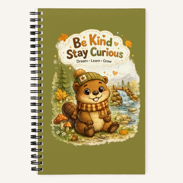 Be Kind • Stay Curious | Cute Beaver Notebook | Wo (Front)