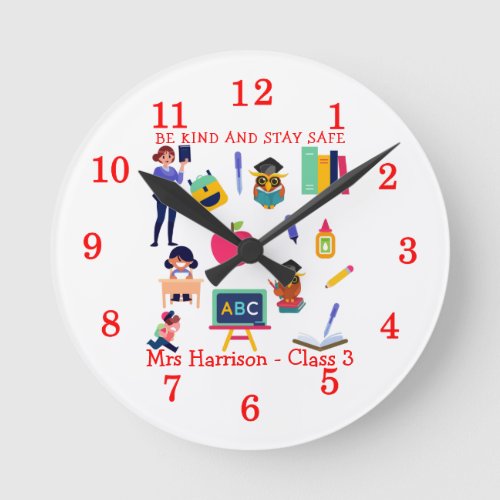 Be Kind Stay Safe School Teacher Student Graphic Round Clock