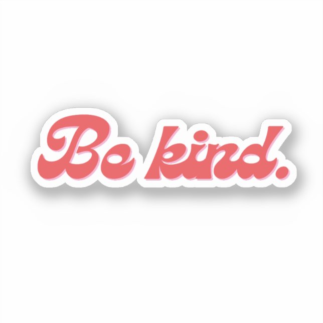 Be Kind Sticker (Front)