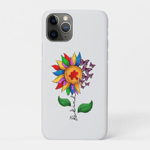 Be Kind Sunflower_ Autism Awareness iPhone 11 Pro Case