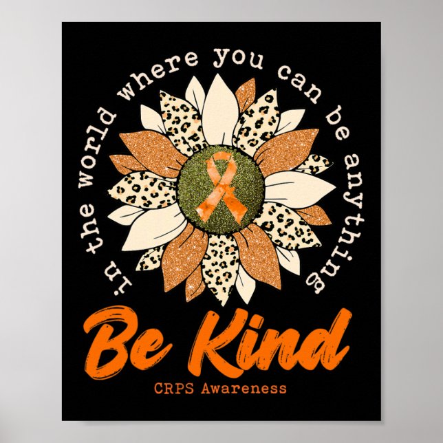 Be Kind Sunflower Orange Crps Awareness Ribbon 1  Poster (Front)