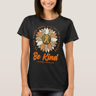 Be Kind Sunflower Orange Leukemia Awareness Ribbon T-Shirt