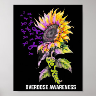 Be Kind Sunflower Overdose Awareness Poster