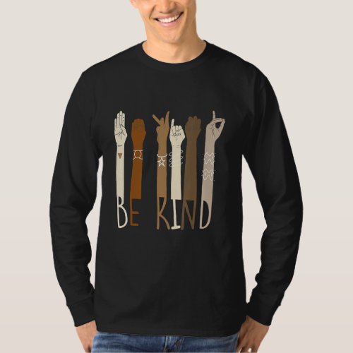 Be Kind Support Diversity Equality Dark Skin Love T_Shirt