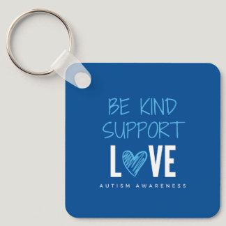 be kind.support.love. autism awareness Keychains
