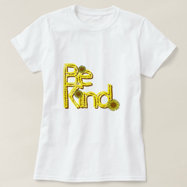 Be Kind T-Shirt (Design Front)