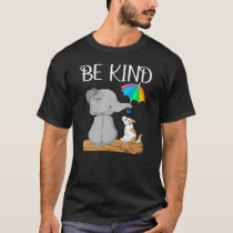 be kind T-Shirt