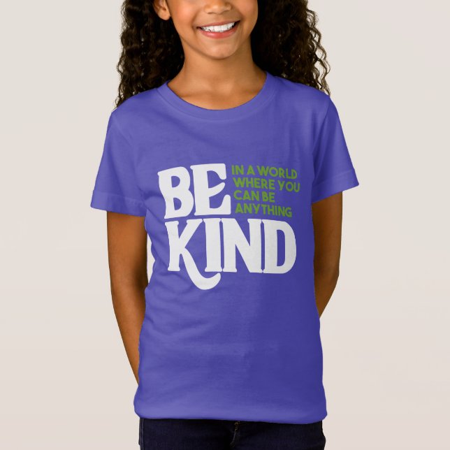 Be Kind T-Shirt (Front)