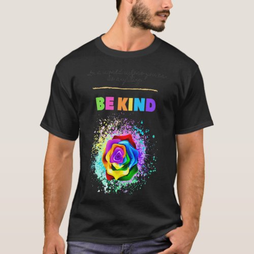 Be Kind  T_Shirt