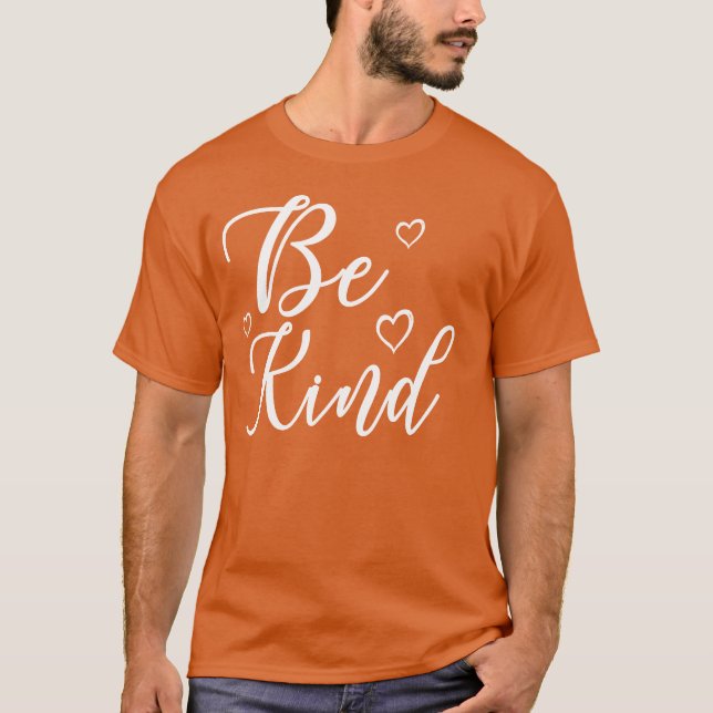 be kind T-Shirt (Front)