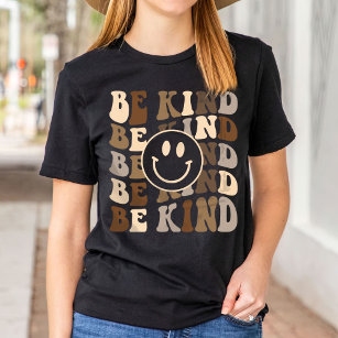  Be Kind T-Shirt, Positive Top, Women's Tees