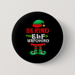 Be Kind Teacher Elf Christmas Anti Bullying Kindne Button